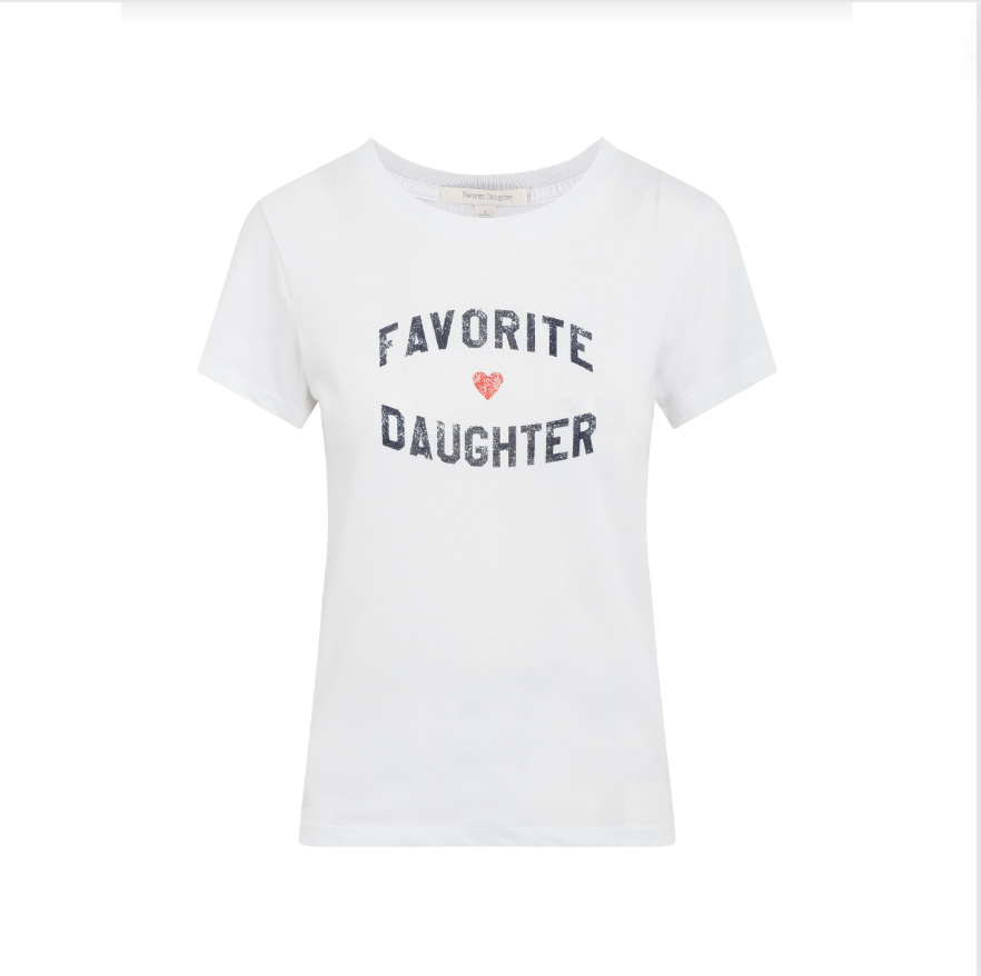 Favorite Daughter Fitted Tee
