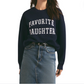 Favorite Daughter Collegiate Sweatshirt